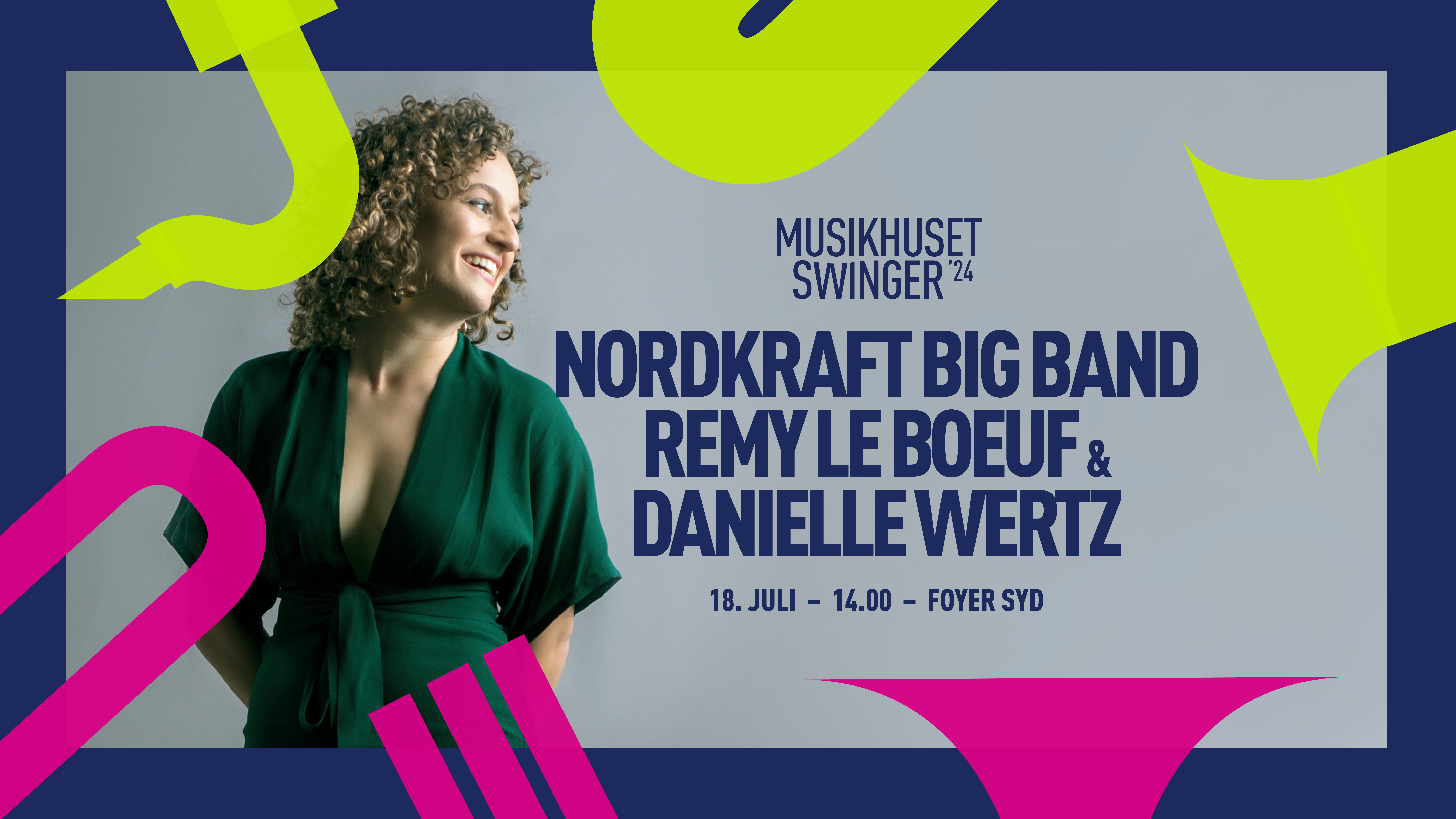 Nordkraft Big Band, Remy Le Boeuf og Danielle Wertz